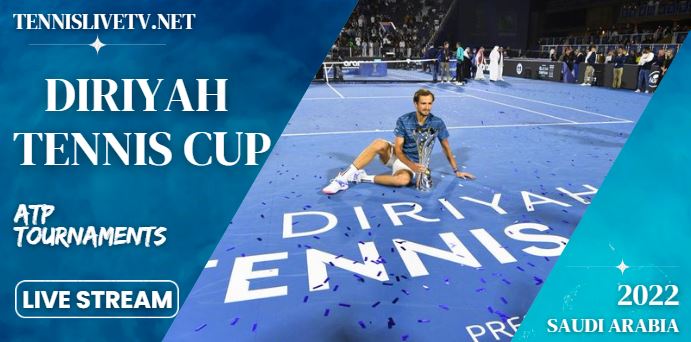 2022 Diriyah Tennis Cup Live Streaming Players Schedule
