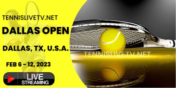 ATP Dallas Open Tennis Live Stream Schedule Players Prize