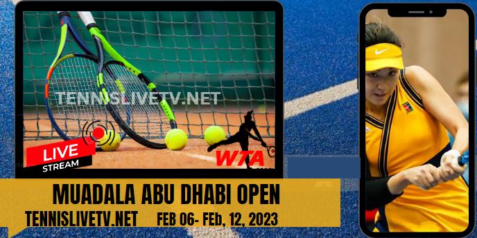 WTA Abu Dhabi Open Tennis Live Stream Schedule Players