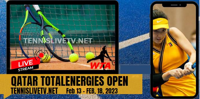 Qatar Total Open Tennis Live Stream WTA Doha Online