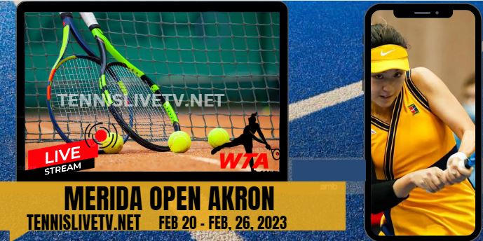 Merida Open Akron Tennis Live Stream