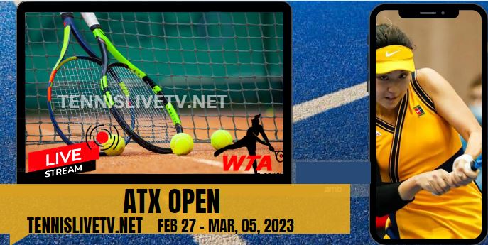   WTA ATX Open Tennis Live Stream