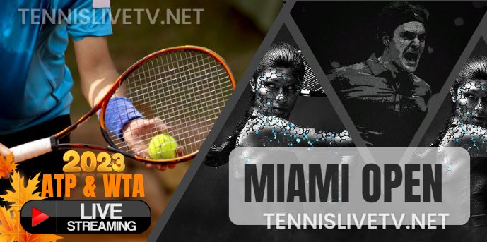 Miami Open Masters Tennis Live Stream
