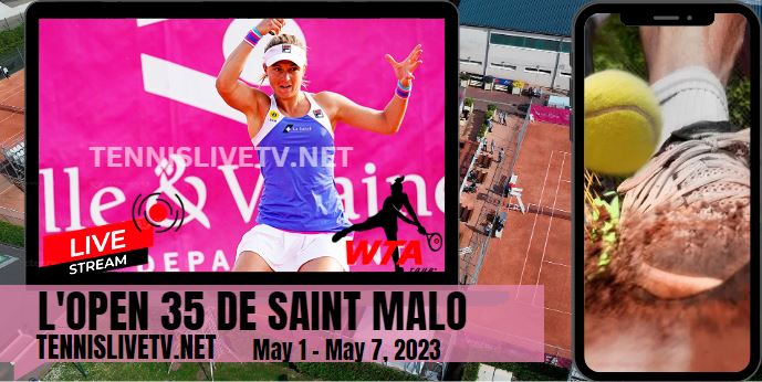 WTA L Open 35 Of Saint Malo Tennis Live Stream