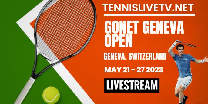 ATP Geneva Open Tennis Live Stream
