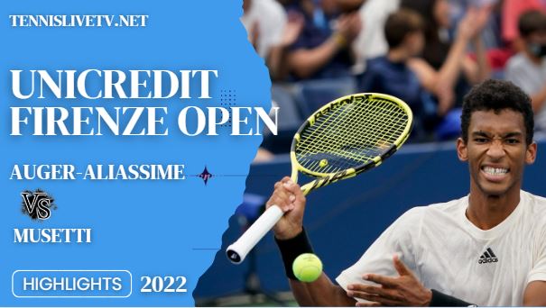 Musetti Vs Auger Aliassime Firenze Open Tennis Semifinal Highlights 15102022