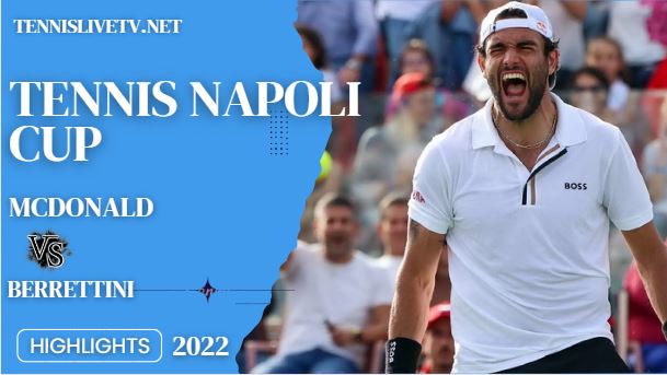 Berrettini Vs McDonald Tennis Napoli Cup Semifinal Highlights 22102022