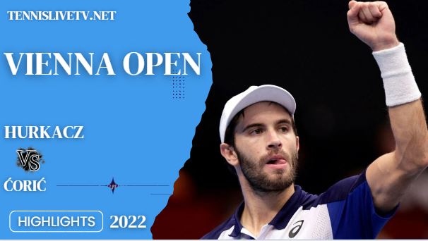 Coric Vs Hurkacz Vienna Open Tennis Quarterfinal Highlights 28102022
