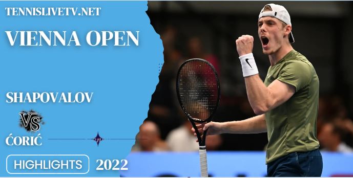 Shapovalov Vs Coric Vienna Open Tennis Semifinal Highlights 29102022