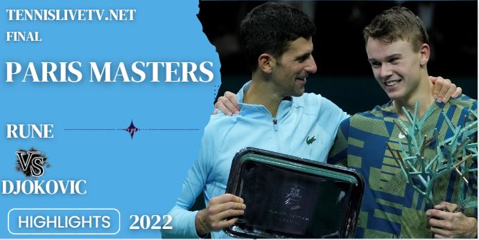 Djokovic Vs Rune Paris Masters Open Tennis Final Highlights 06112022