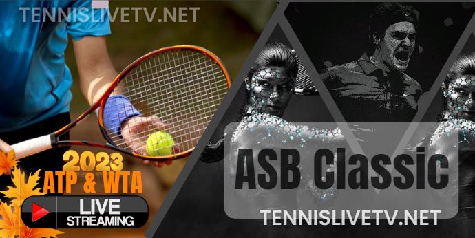 asb-classic-tennis-live-stream-schedule-players-how-to-watch