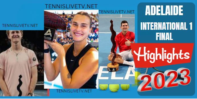 Sabalenka Vs Noskova Adelaide International 1 Tennis Final Highlights 08012023