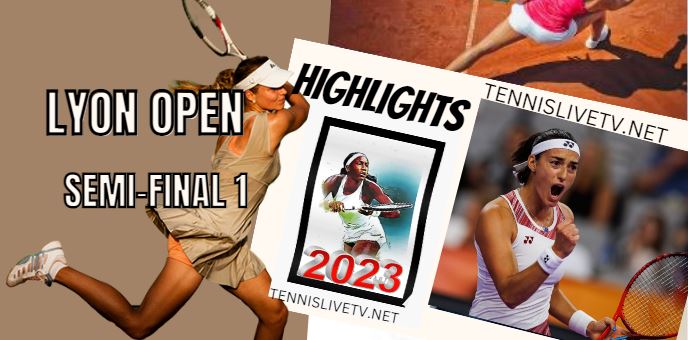Osorio Serrano Vs Garcia Lyon Open Tennis Semifinal Highlights 04022023
