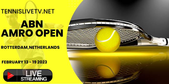 abn-amro-world-tennis-tournament-live-stream-atp-rotterdam-open