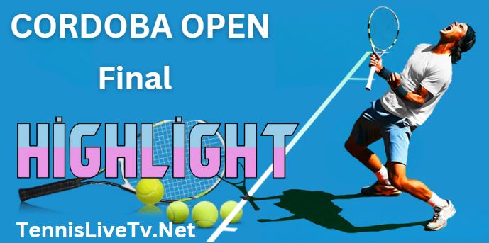 Coria Vs Baez Cordoba Open Tennis Final Highlights 12022023