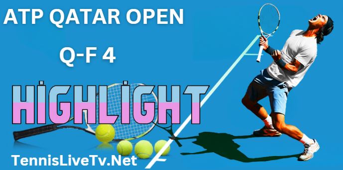Lehecka Vs Rublev Qatar Open Tennis Quarterfinal Highlights 23022023