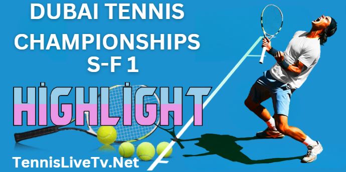 Djokovic Vs Medvedev Dubai Tennis Championships Semifinal Highlights 03032023