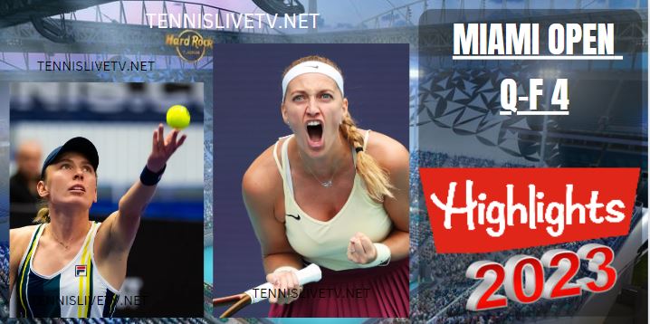 Alexandrova Vs Kvitova Miami Open Tennis QF 4 Highlights 31032023