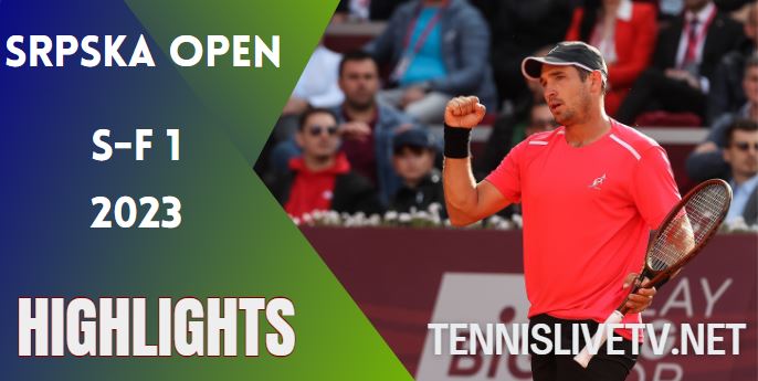 Lajovic Vs Kecmanovic Srpska Open SF 1 Highlights 22042023