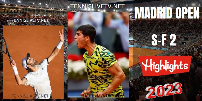 Coric Vs Alcaraz Garfia Madrid Open Semifinal Highlights 05052023