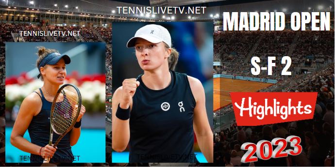 Swiatek Vs Kudermetova Madrid Open Semifinal 2 Highlights 05052023