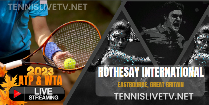 rothesay-international-eastbourne-tennis-live-streaming