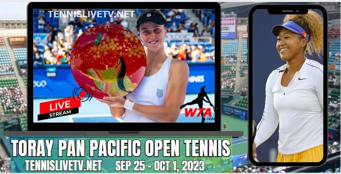 WTA Pan Pacific Open Tennis Live Stream 2023 - Day 2