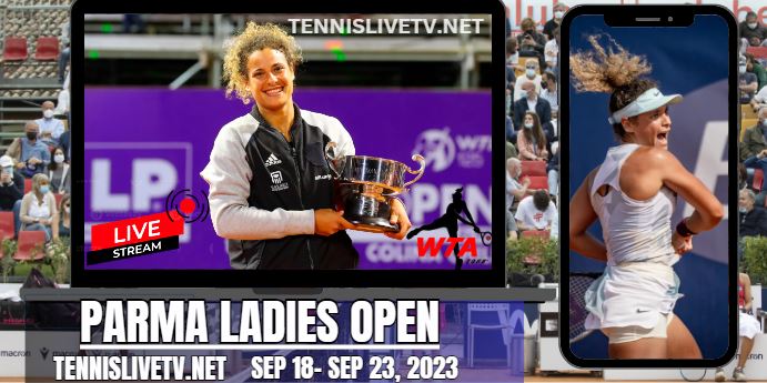 WTA Parma 125 Tennis Live Stream 2023 - Final