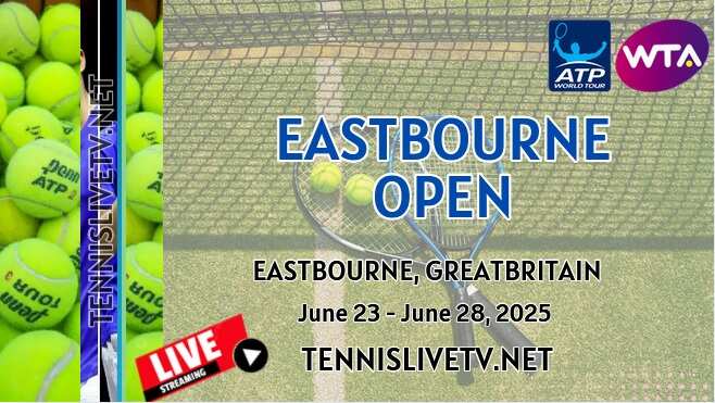 Rothesay International Eastbourne Tennis Live Streaming