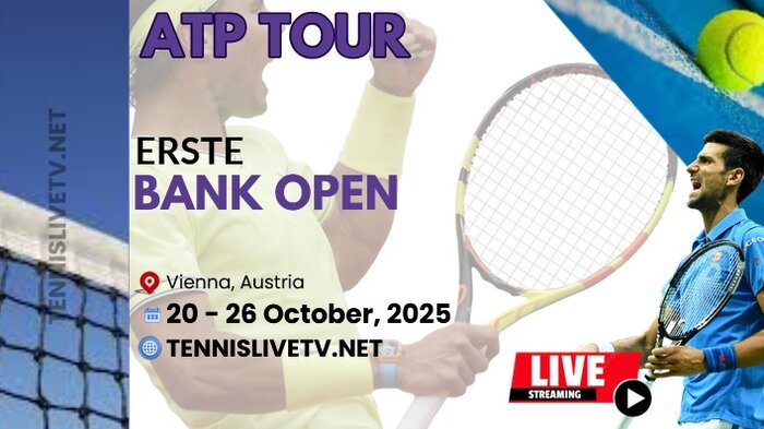 Erste Bank Open Tennis Live Stream Schedule Players