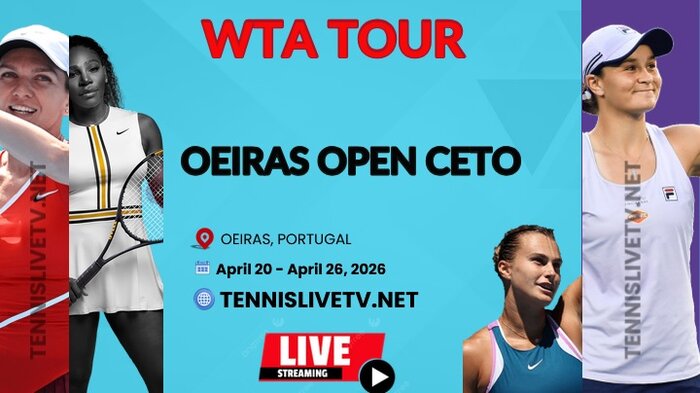 Oeiras Open CETO Semifinal Tennis Live Stream 2026: WTA