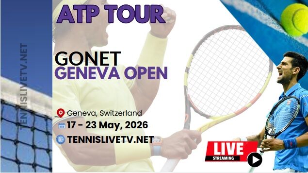 ATP Geneva Open Day 1 Tennis Live Stream 2026 slider